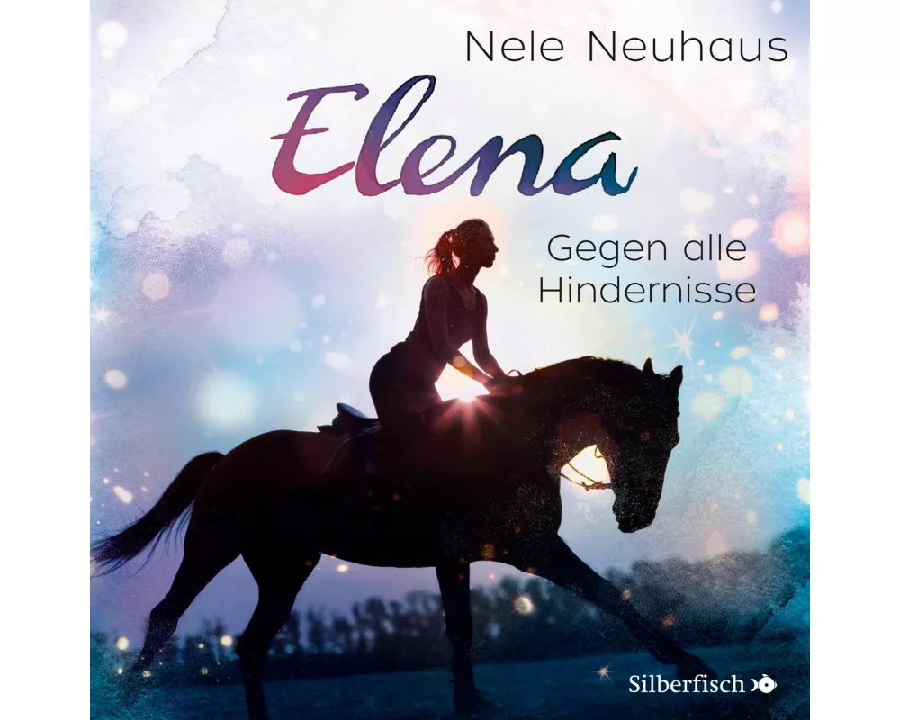 Elena – Ein Leben für Pferde 1: Gegen alle Hindernisse