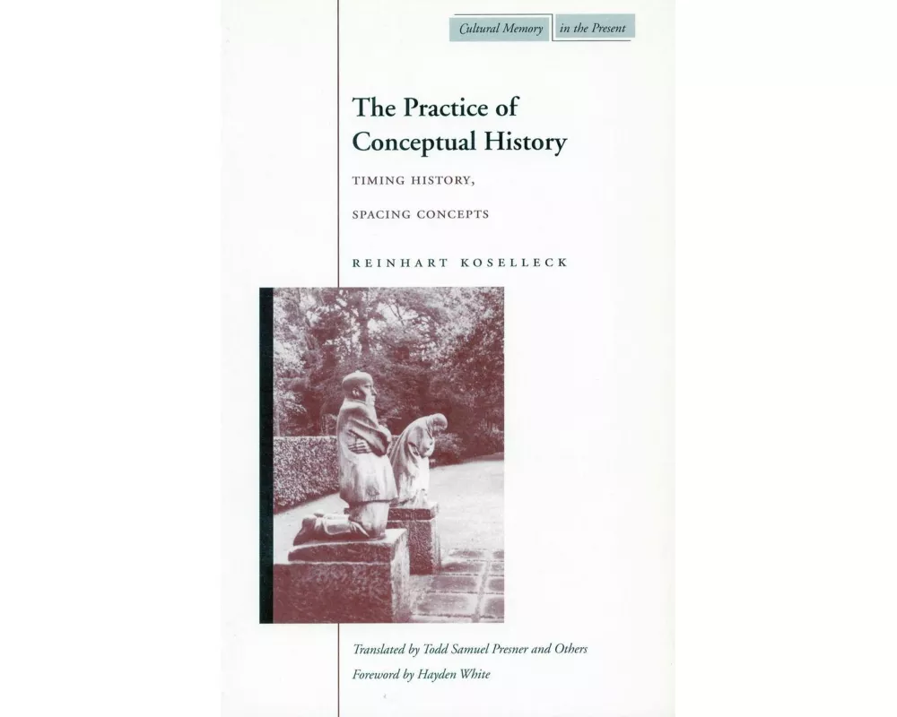 The Practice of Conceptual History