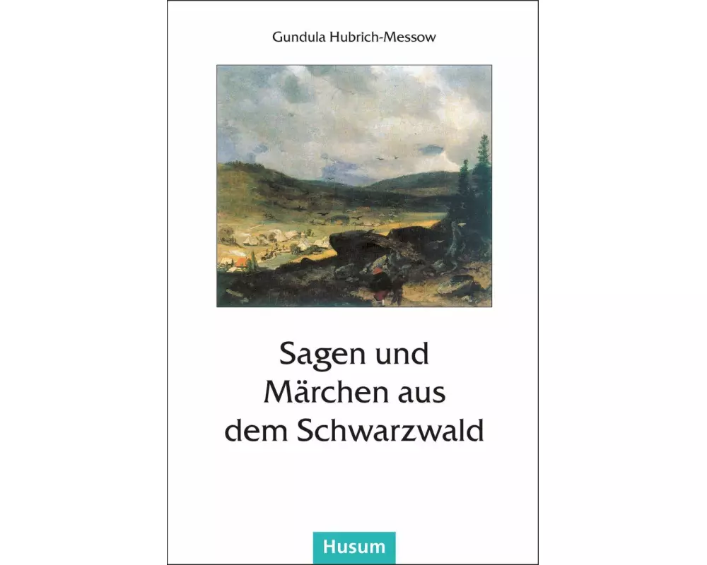 Sagen und Märchen aus dem Schwarzwald