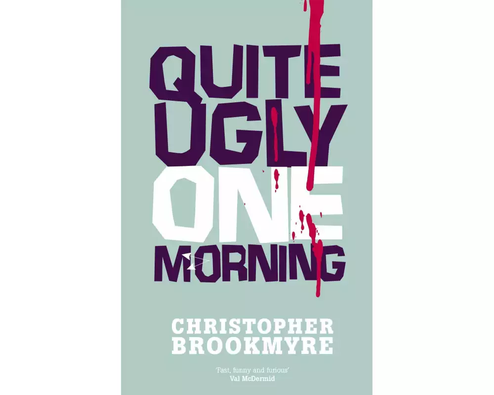 Quite Ugly One Morning