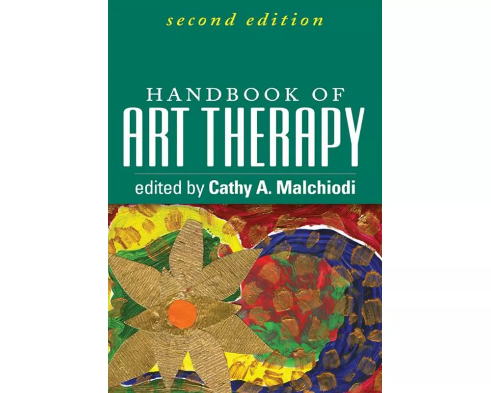 Handbook of Art Therapy, Second Edition
