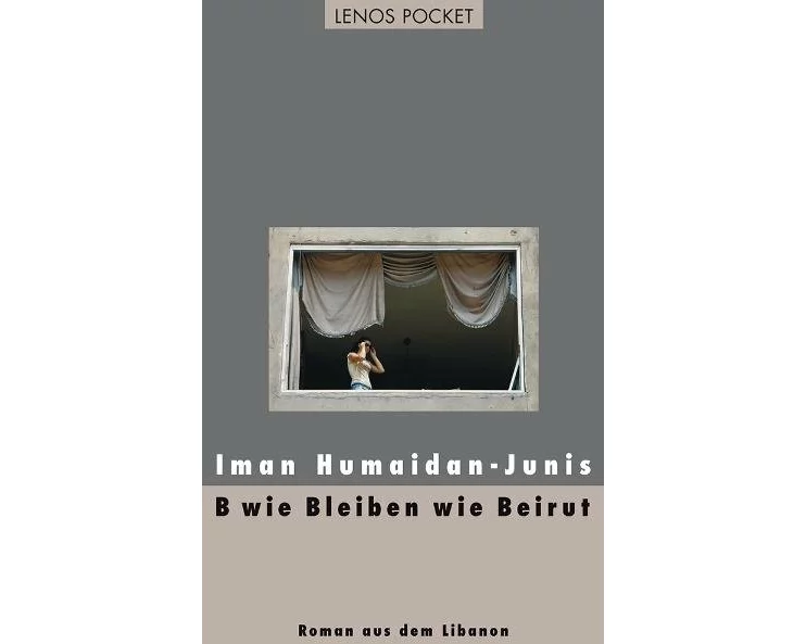 B wie Bleiben wie Beirut