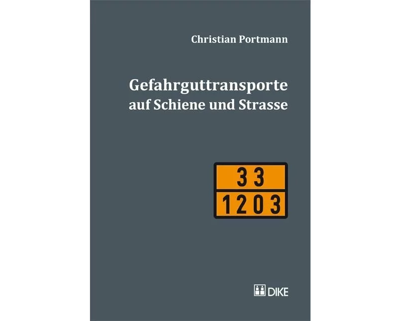Gefahrguttransporte auf Schiene und Strasse
