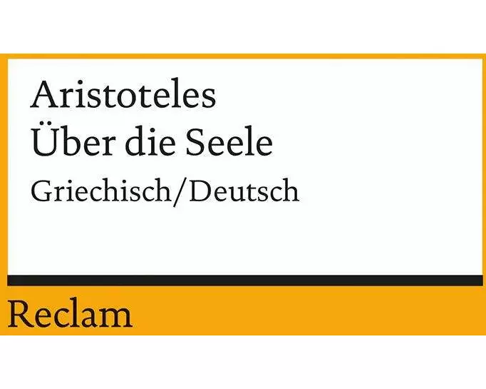 Über die Seele. Griechisch/Deutsch