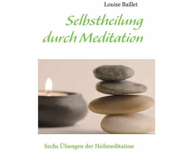 Selbstheilung durch Meditation