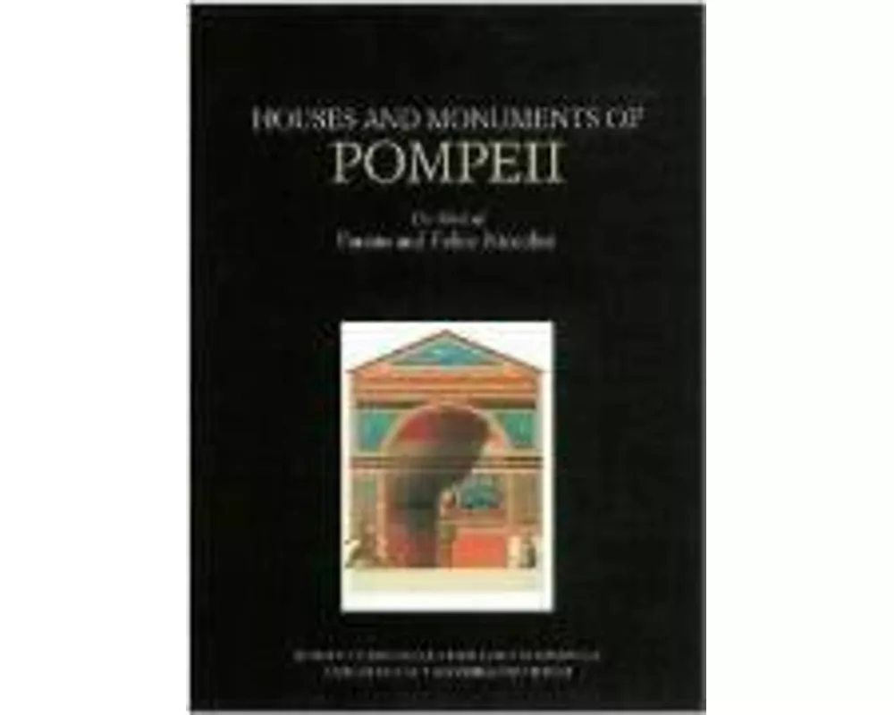 Houses and Monuments of Pompeii
