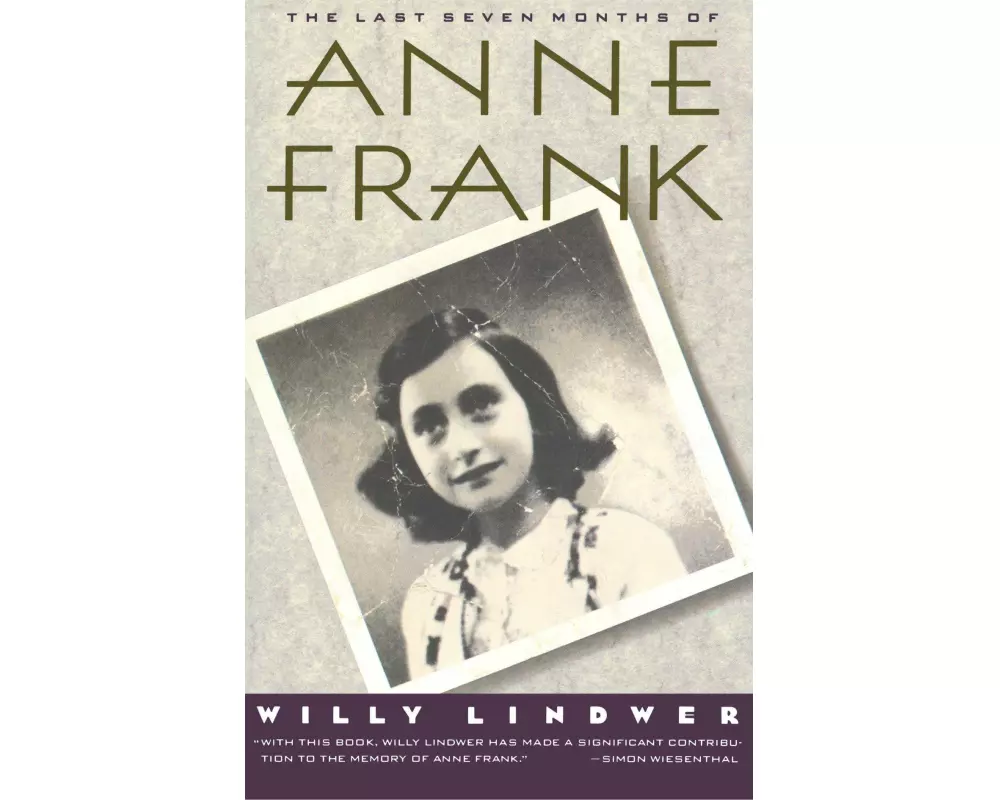 The Last Seven Months of Anne Frank