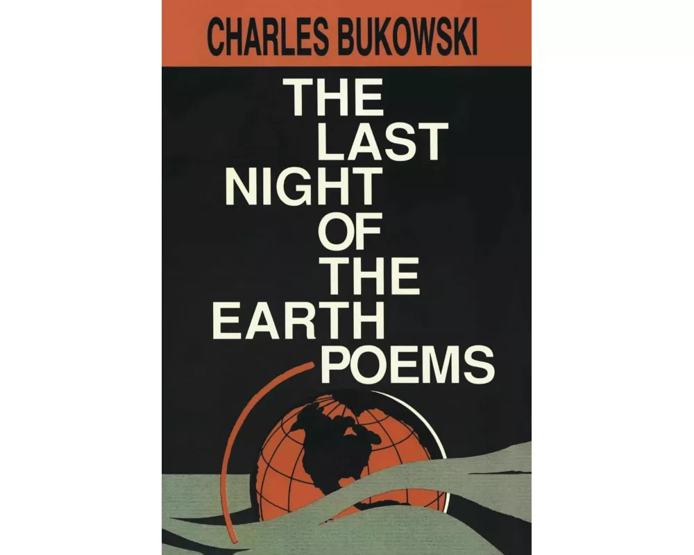 The Last Night of the Earth Poems