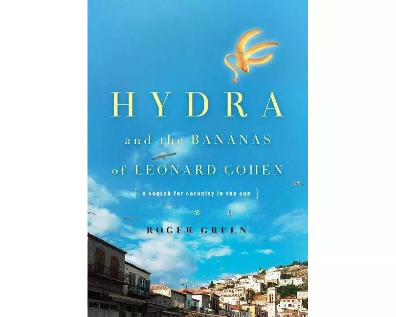 Hydra and the Bananas of Leonard Cohen