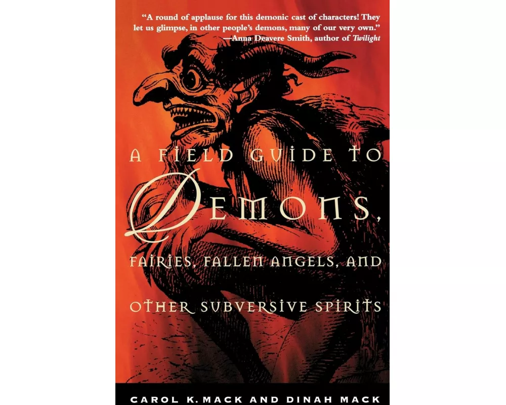 A Field Guide to Demons, Fairies, Fallen Angels, and Other Subversive Spirits