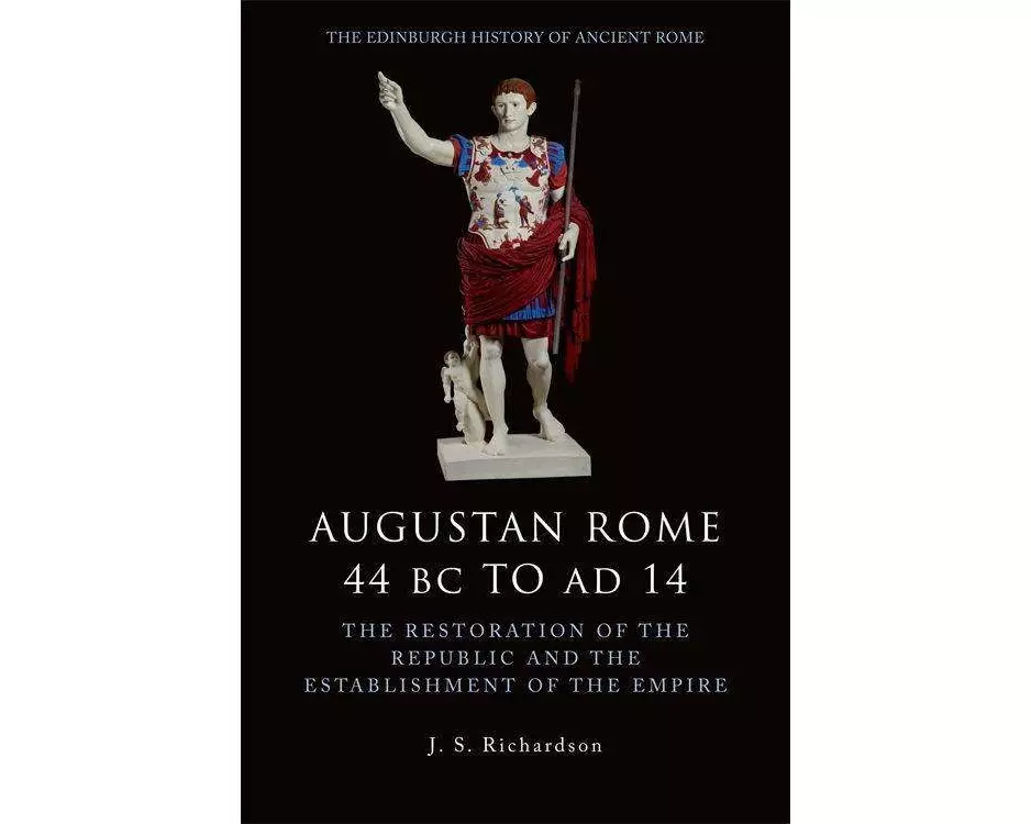Augustan Rome 44 BC to AD 14