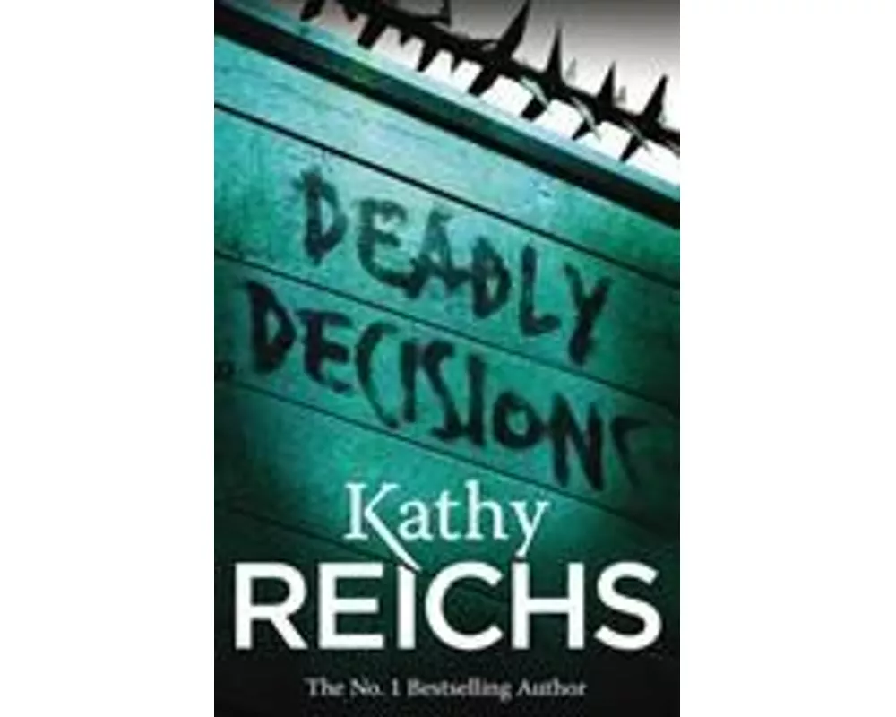 Deadly Decisions