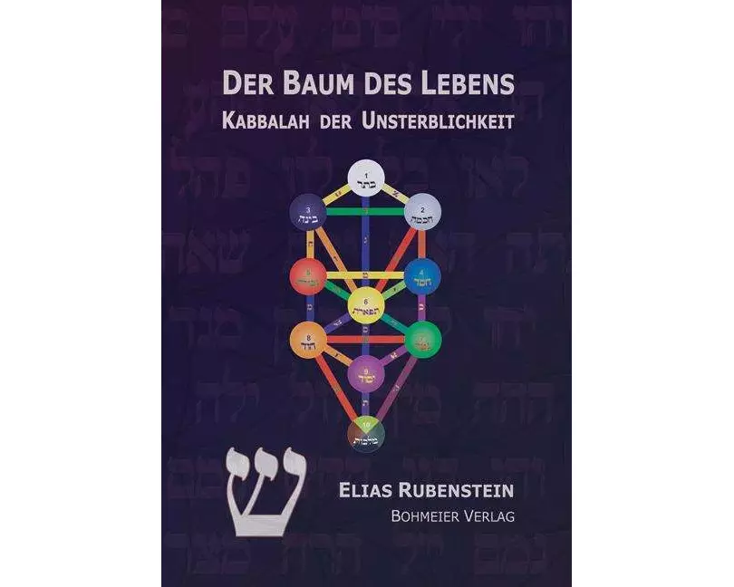 Der Baum des Lebens - Kabbalah der Unsterblichkeit