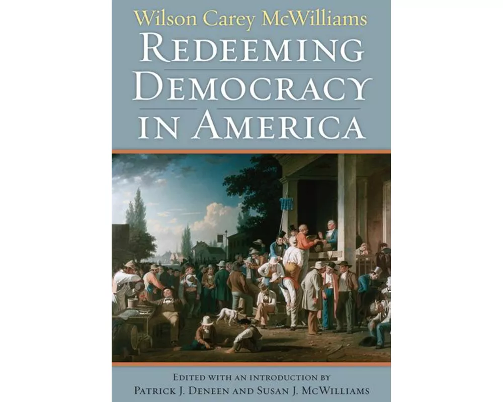 Redeeming Democracy in America