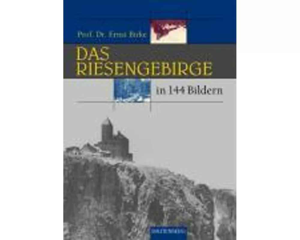 Das Riesengebirge und Isergebirge in 144 Bildern