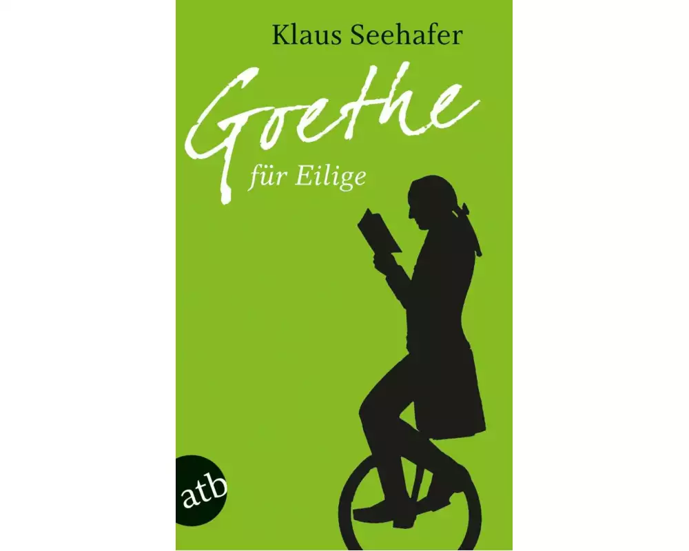Goethe für Eilige