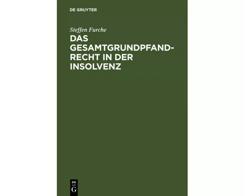 Das Gesamtgrundpfandrecht in der Insolvenz