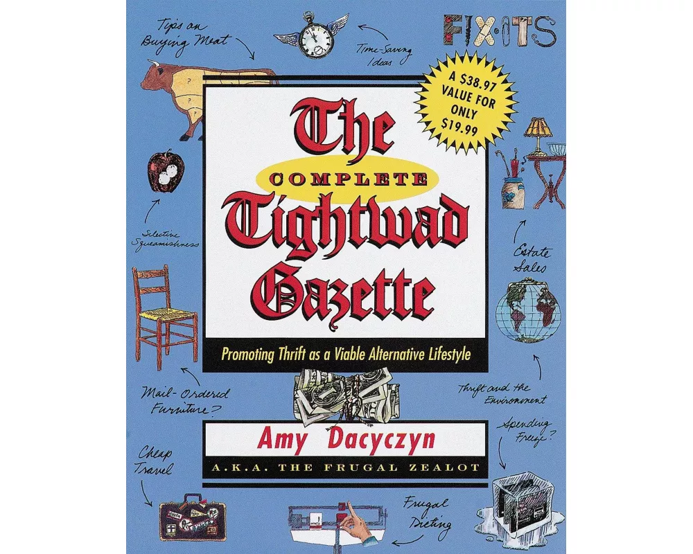 The Complete Tightwad Gazette