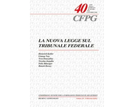 La nuova legge sul Tribunale federale