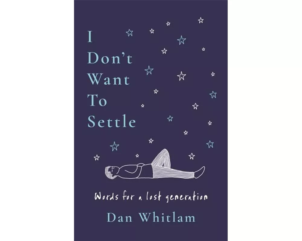 I Don't Want To Settle