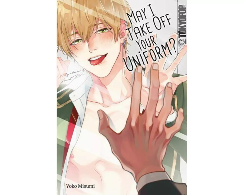 May I Take Off Your Uniform?