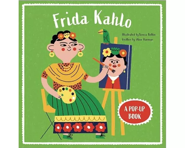 Frida Kahlo: A Pop-Up Book