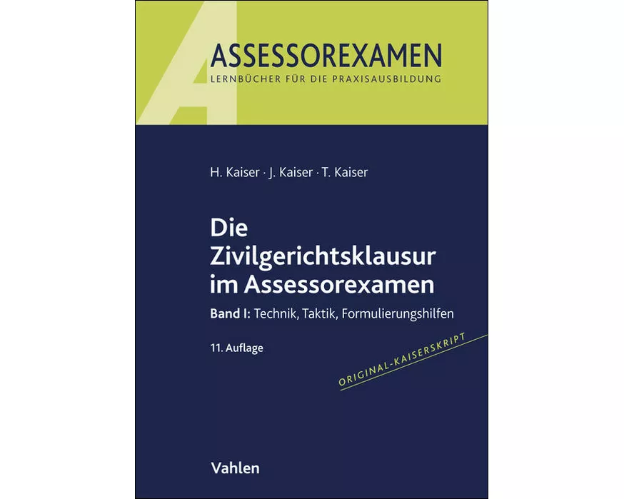 Die Zivilgerichtsklausur im Assessorexamen