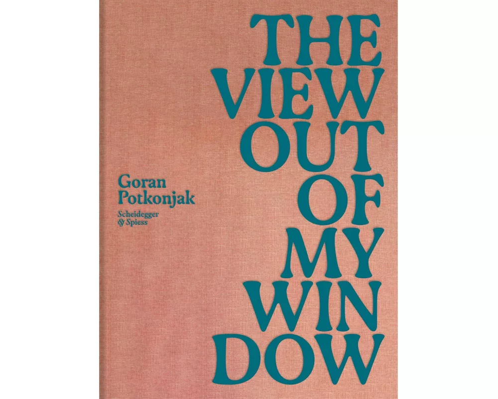 The View Out of My Window