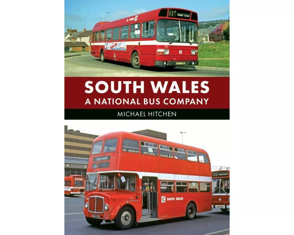 South Wales: A National Bus Company