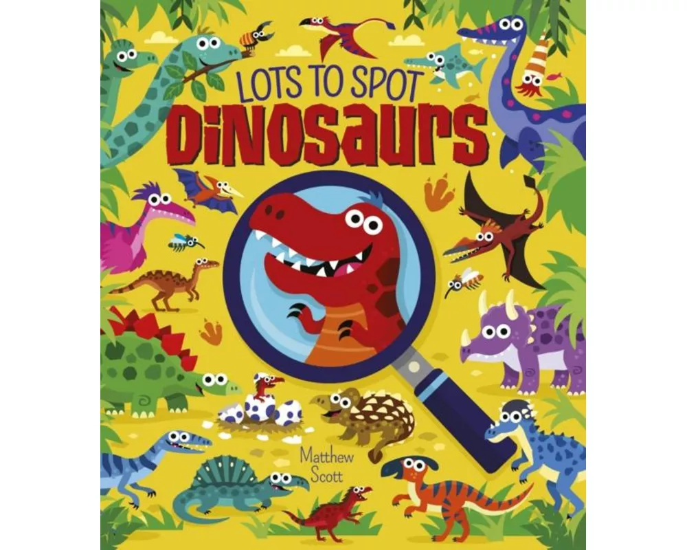 Lots to Spot: Dinosaurs