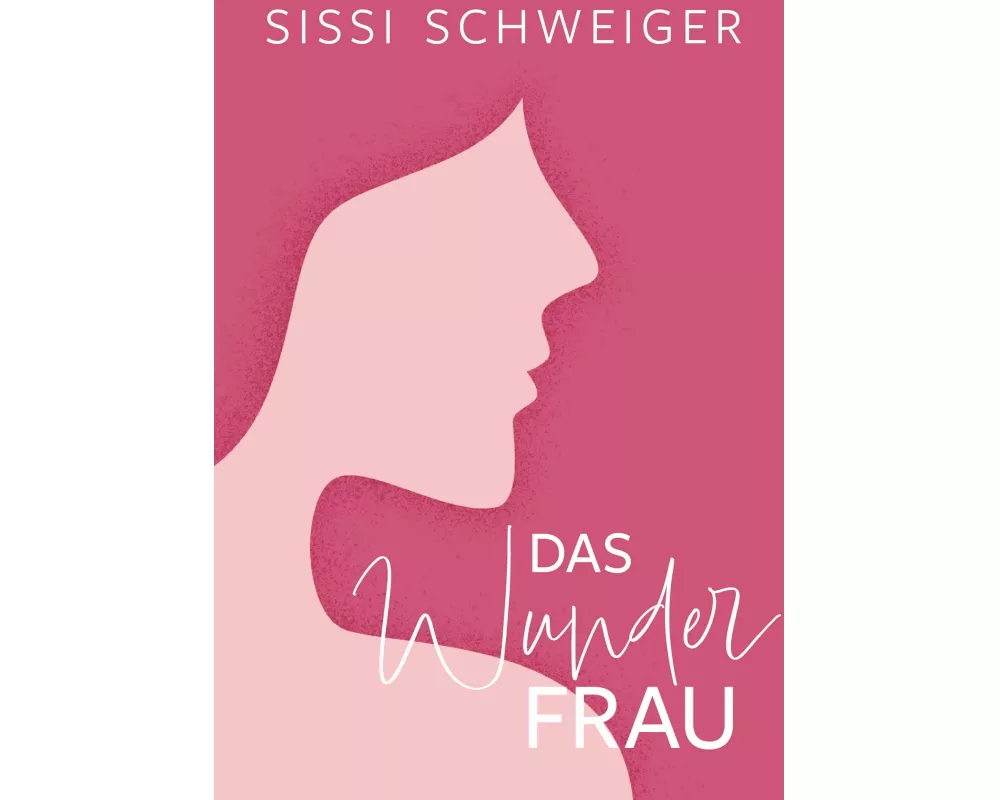 Das Wunder Frau