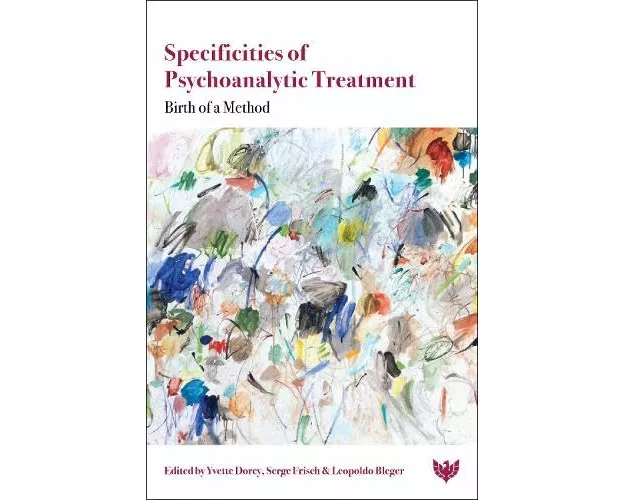 Specificities of Psychoanalytic Treatment