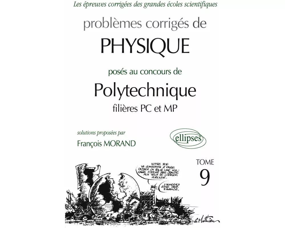 Physique Polytechnique 2000-2001 - Tome 9 - Filières MP-PC