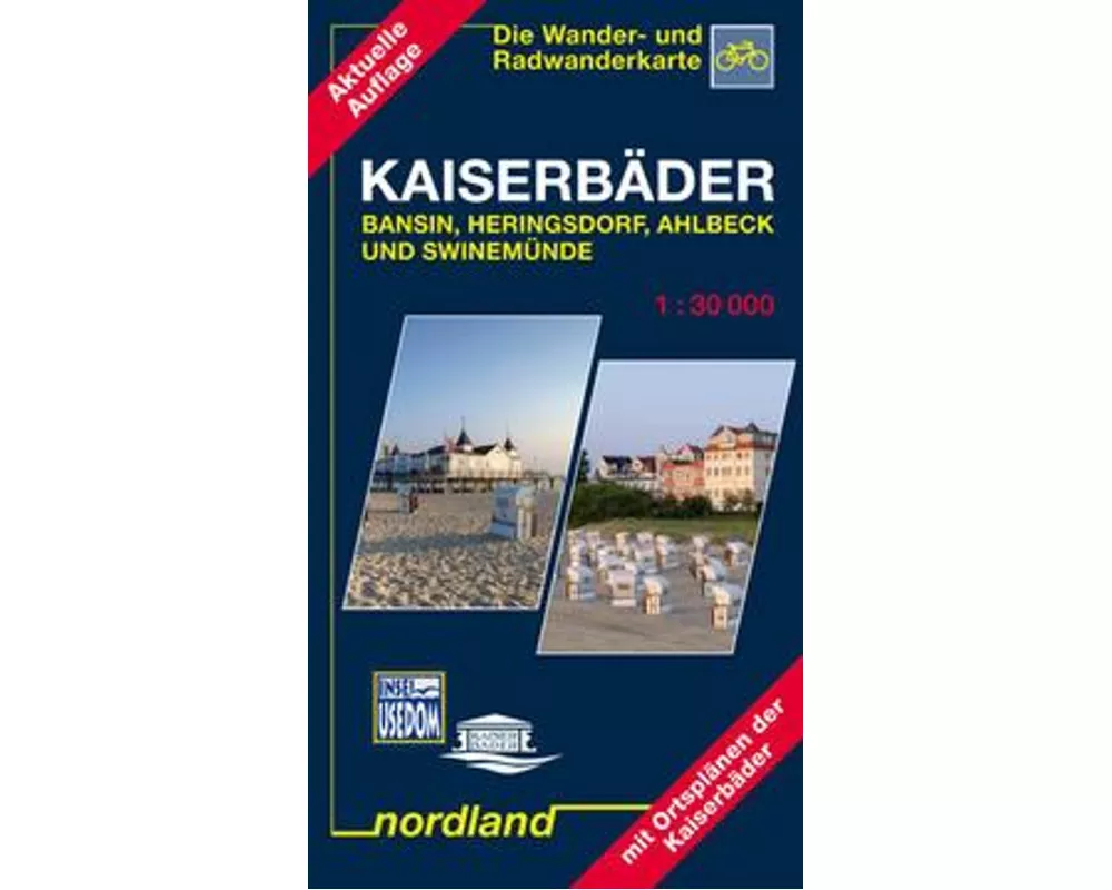 Kaiserbäder Bansin, Heringsdorf, Ahlbeck und Swinemünde