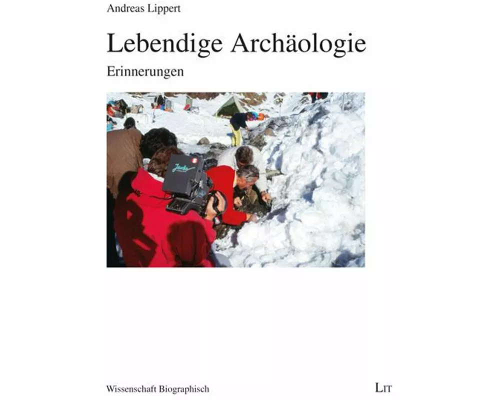 Lebendige Archäologie