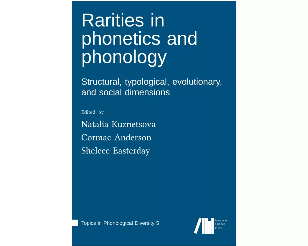 Rarities in phonetics and phonology