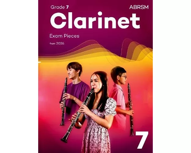 Clarinet Exam Pieces from 2026, ABRSM Grade 7