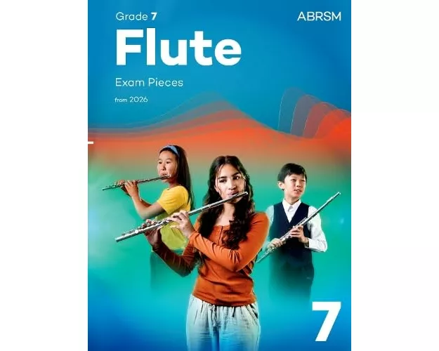 Flute Exam Pieces from 2026, ABRSM Grade 7