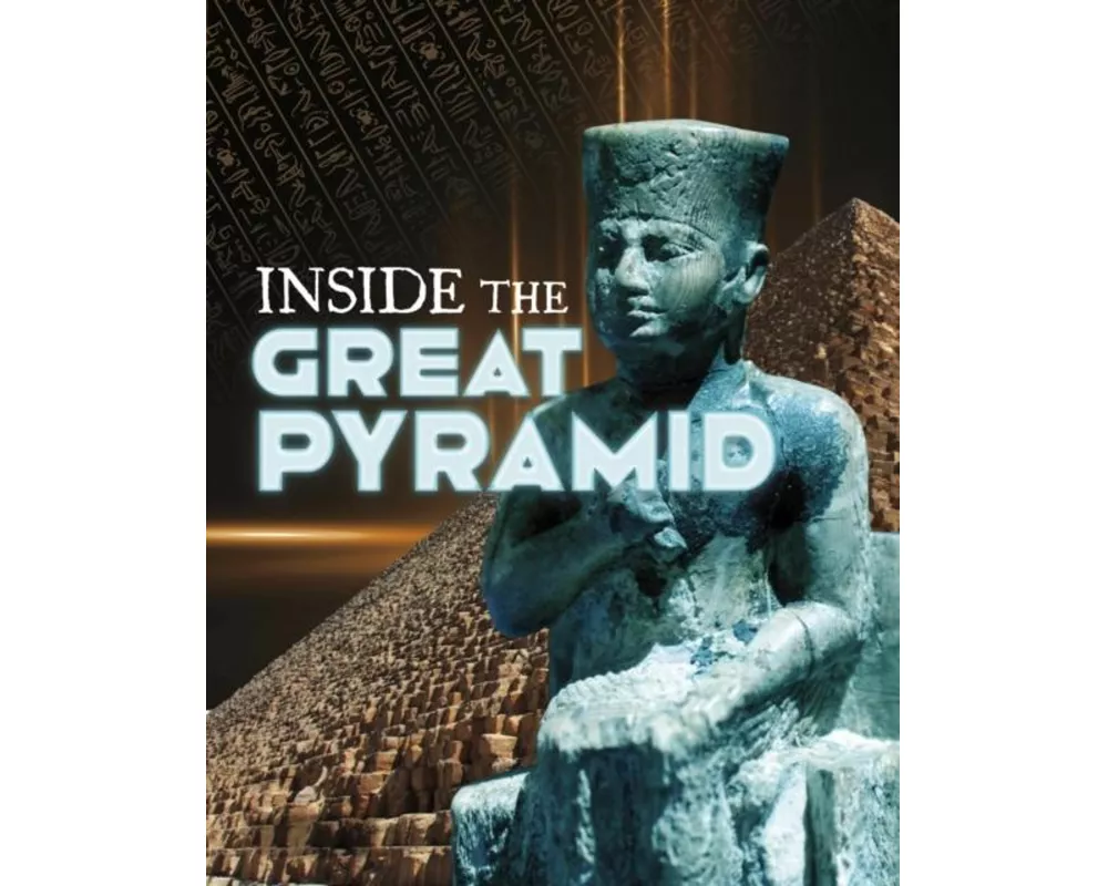 Inside the Great Pyramid