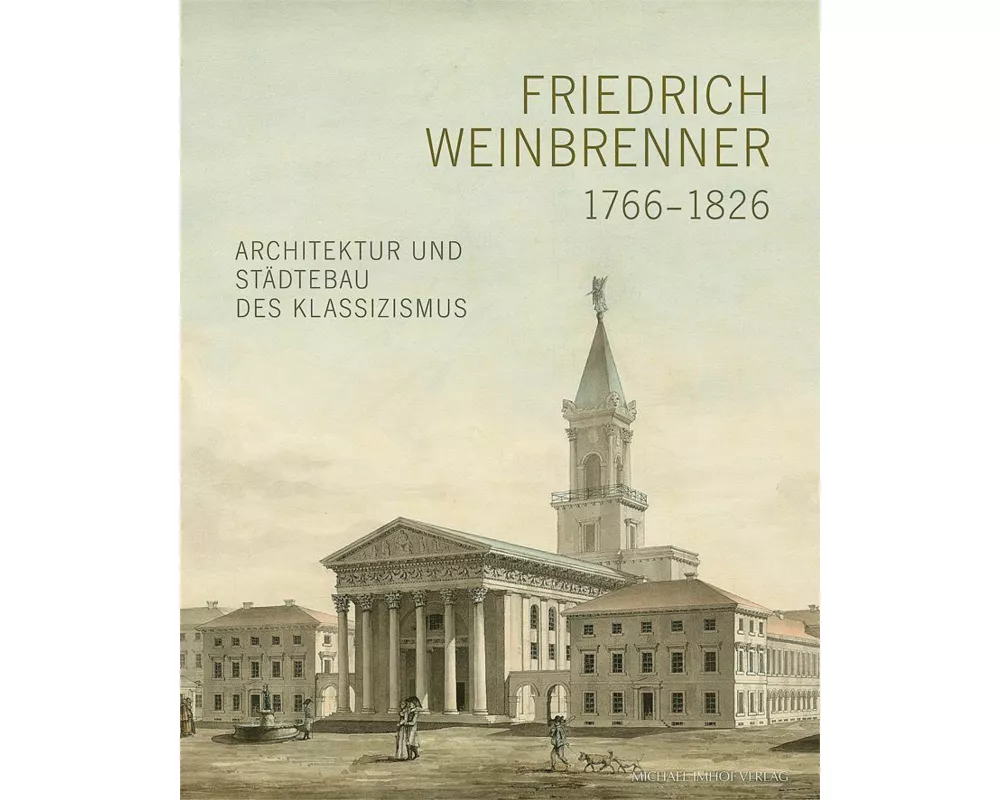 Friedrich Weinbrenner (1766-1826)