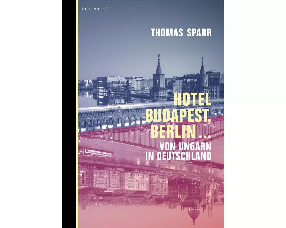 Hotel Budapest, Berlin