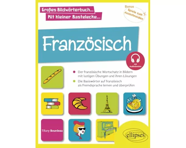 Französisch Fremdsprache in Bildern mit spielerischen Aufgaben