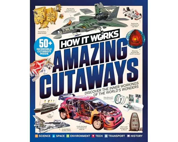 How it Works: Book of Amazing Cutaways