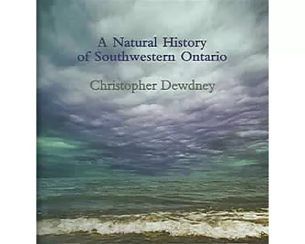 A Natural History of Southwestern Ontario