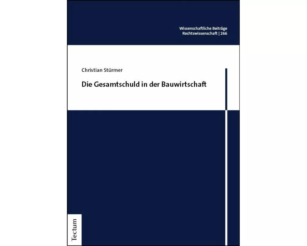 Die Gesamtschuld in der Bauwirtschaft