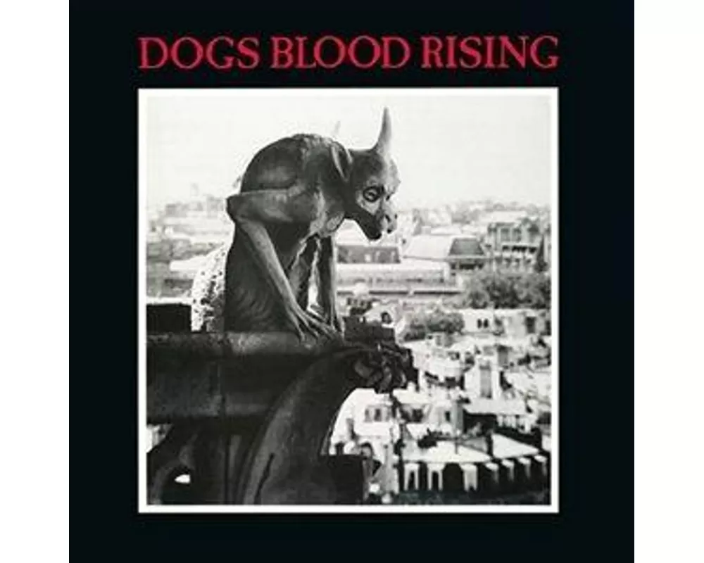 Dogs Blood Rising