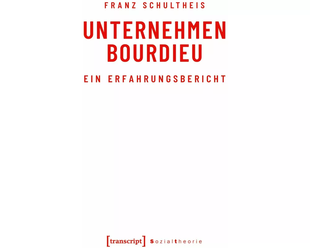 Unternehmen Bourdieu