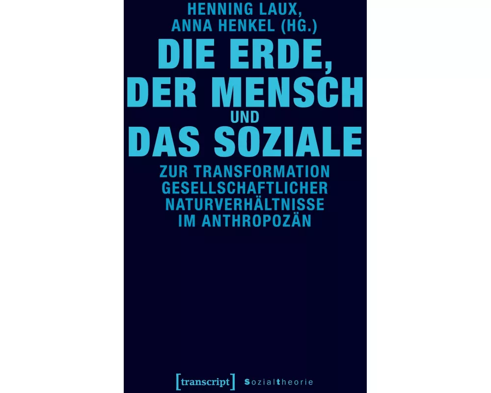 Die Erde, der Mensch und das Soziale