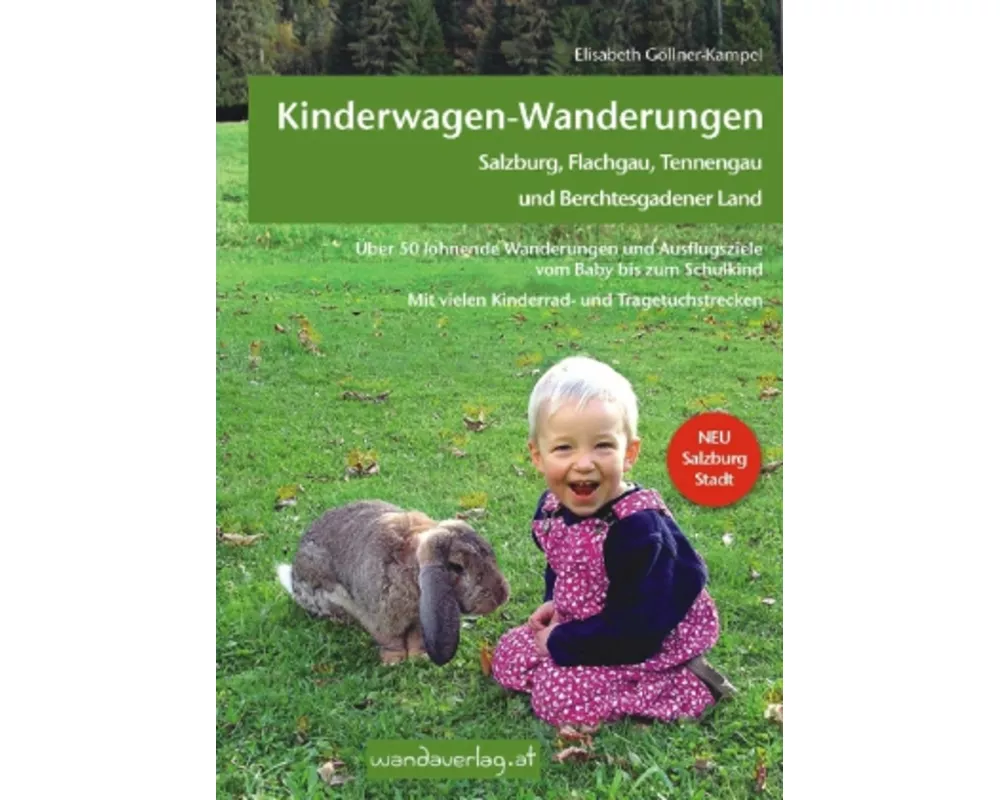 Kinderwagen- & Tragetouren - Salzburg, Flachgau, Tennengau und Berchtesgadener Land