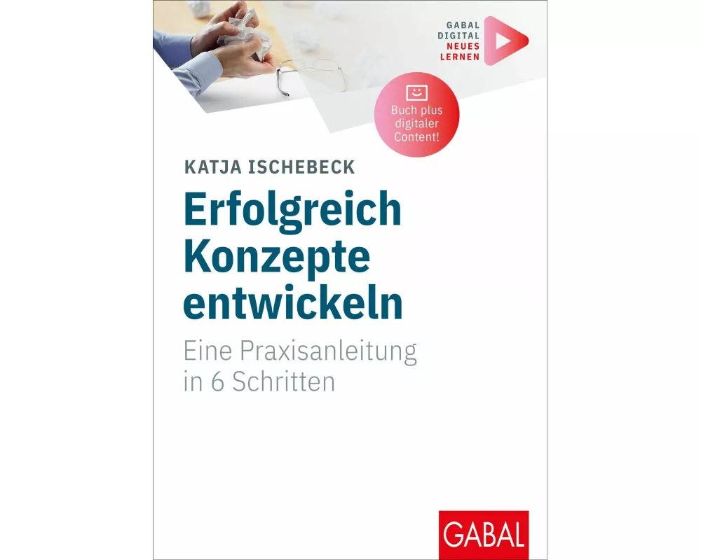Erfolgreich Konzepte entwickeln